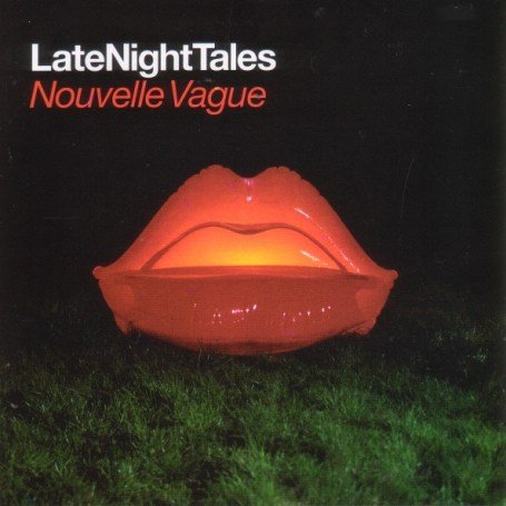 Latenighttales/Noouvelle Vague@Import-Eu